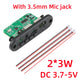 2x3W 3.5mm Mic Jack